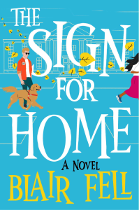 romcom type cover for the Sign for Home with man in dark glasses walking dog, and woman running away. 