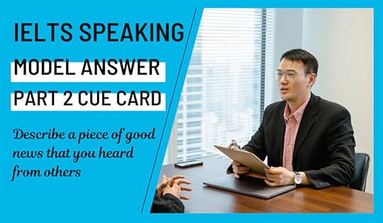 IELTS Speaking Part 2 Model Answer 2023