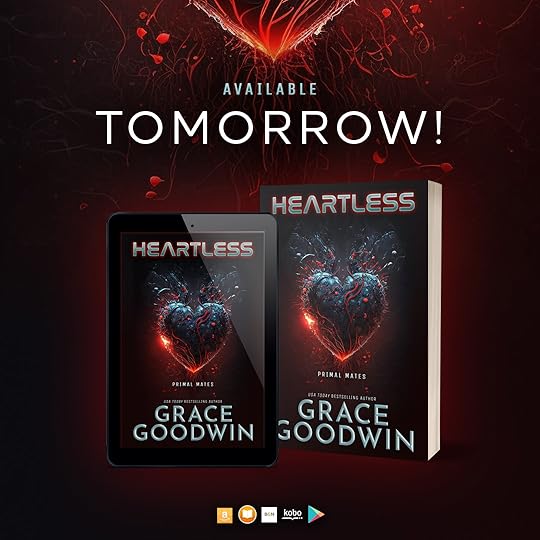 Heartless by paranormal romance author, Grace Goodwin, available tomorrow
