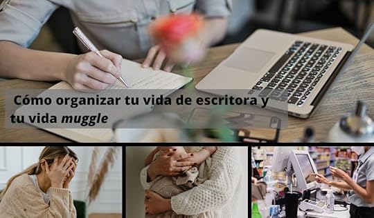 Organiza tu vida de escritora