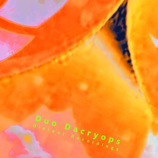 The cover for Duo Dacryops's Distant Recordings