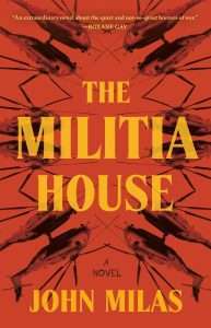 The Militia House 
