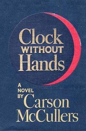 Clock without hands - McCullers
