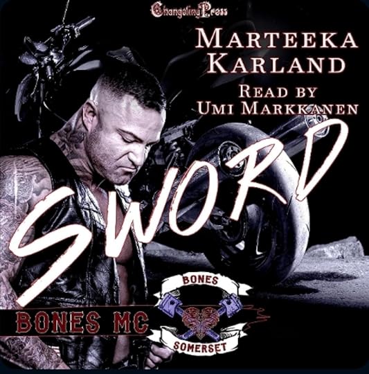 Marteeka Karland Bones MC bk Sword