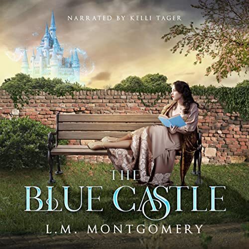 The Blue Castle Audiobook
