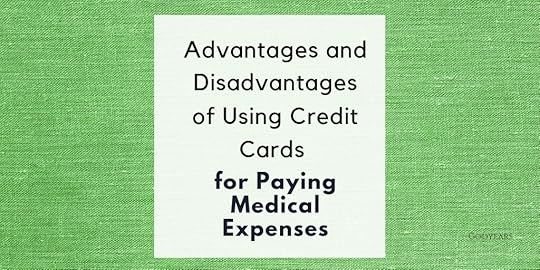 Advantages and Disadvantages of Using Credit Cards for Paying Medical Expenses