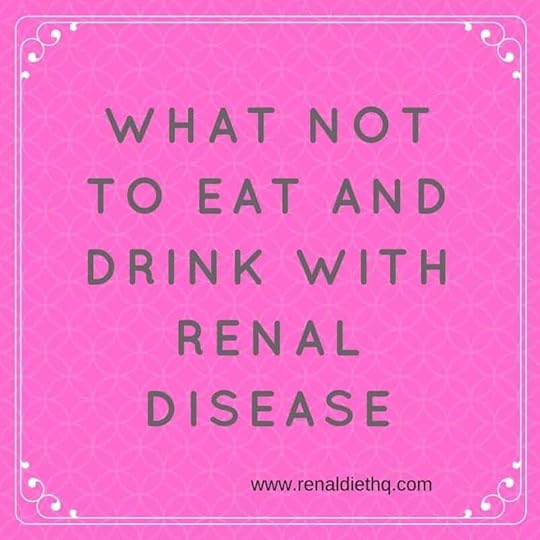 What Not To Eat And Drink With Renal Disease