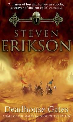 Deadhouse Gates by Steven Erikson