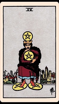 Four of Pentacles (Upright) | Tarot Card of the Day