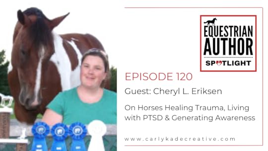 Cheryl L. Eriksen Follow Me Friend Equestrian Author Spotlight Podcast
