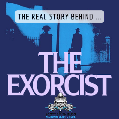 What is the true story, true events behind the Exorcist movie?