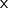 \mathsf{x}