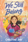 We Still Belong By Christine Day Cover Image