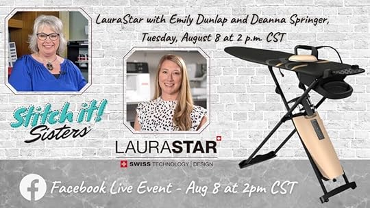 Join us for a Special Stitch it! Sisters Facebook LIVE Featuring LauraStar Ironing Systems