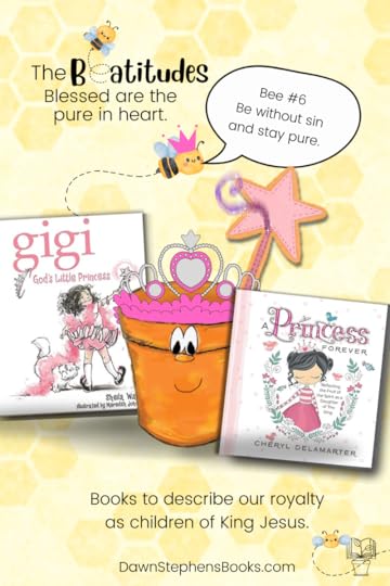 Little Pot's beatitudes prayer blessed are the pure in heart. Children's books that describe our royalty as children of King Jesus.