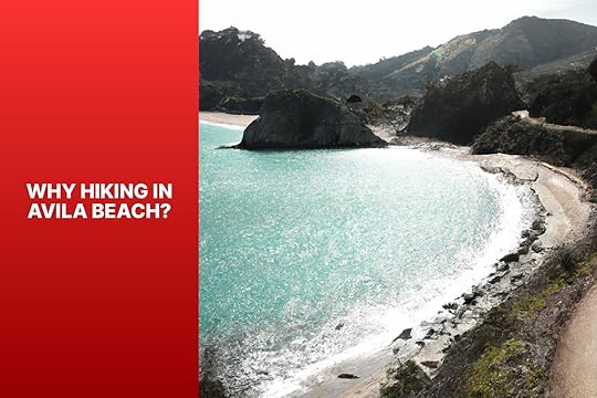 Why Hiking in Avila Beach? - Hikes in Avila Beach