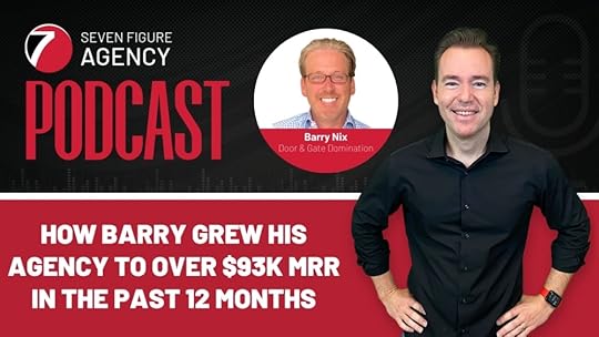 Barry Grew His Agency to Over $93k MRR in the Past 12 Months