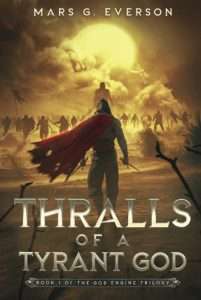 Thralls of a Tyrant God