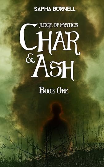Char & Ash (Judge of Mystics Saga 1) Signed Paperback