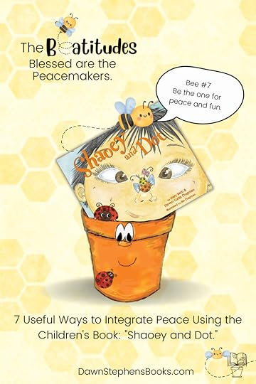 The children's book, Shaoey and Dot helps to explain how we can be peacemakers.