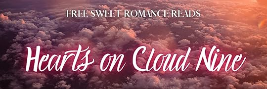 Hearts on Cloud Nine - Ends 9/12 - YA, Romance