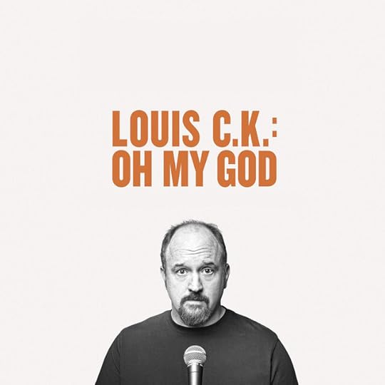 LouisCKOhMyGod