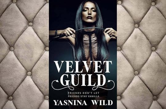 Velvet Guild By Yasnina Wild