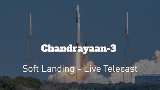 Chandrayaan-3 Soft-Landing: Live Telecast