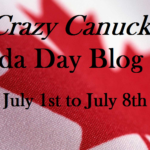 Crazy Canuck Blog Hop - Summer is Short on the Prairies