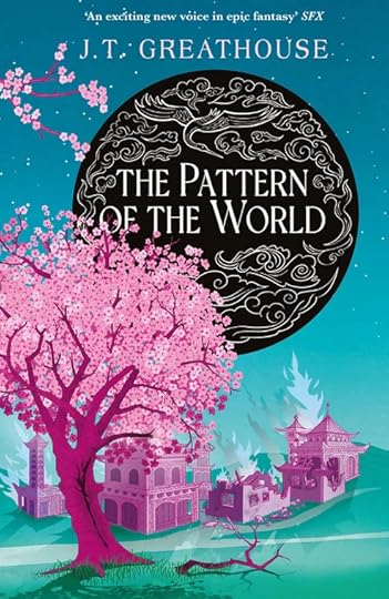 Cover for The Pattern of the World by J.T. Greathouse