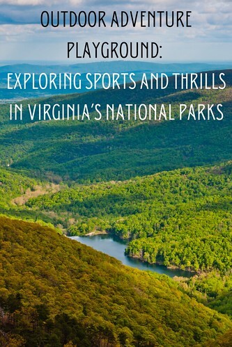 Outdoor Adventure Playground: Exploring Sports and Thrills in Virginia’s National Parks