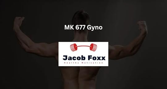 MK 677 Gyno