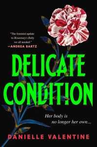 Cover for Delicate Condition by Danielle Valentine