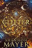 Glitter (The Golden Wolf Book 2)
