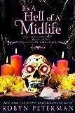 It's A Hell of A Midlife: A Paranormal Women's Fiction Novel: Good To The last Death Book Ten