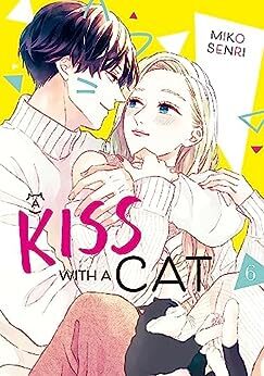 A Kiss with A Cat Volume 06 Cover