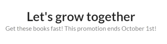 Let's Grow Together - Ends 10/01 - Mystery,