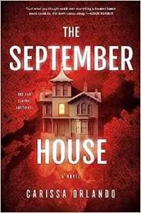 Cover for The September House by Carissa Orlando