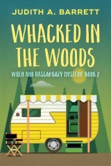 Whacked in the Woods 6x9 cover Aug 30 2023