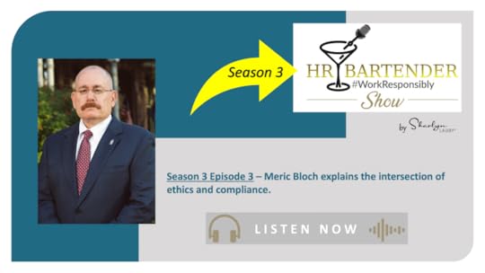 Meric Bloch on the HR Bartender Show on Ethics and Compliance