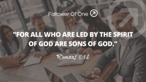 Heirs of God Part 3 Becoming a Son – Romans 8:14