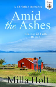 Amid the Ashes by Milla Holt