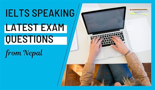 IELTS Speaking New Questions Nepal February 2024
