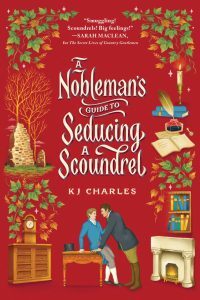 A Nobeleman''s Guide to Seducing a Scoundrel
