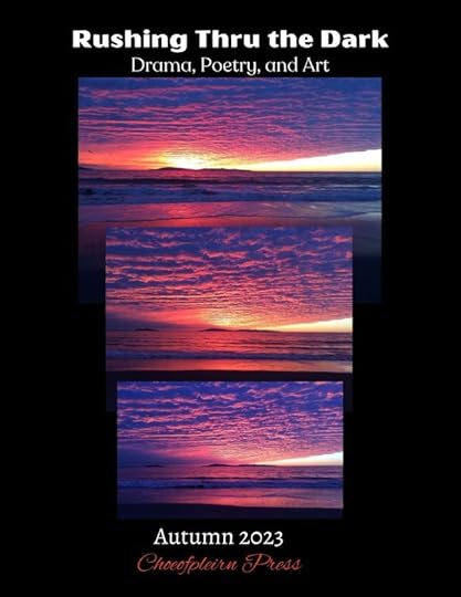 cover of the Autumn 2023 edition of Choeofpleirn Press's Rushing Thru the Dark