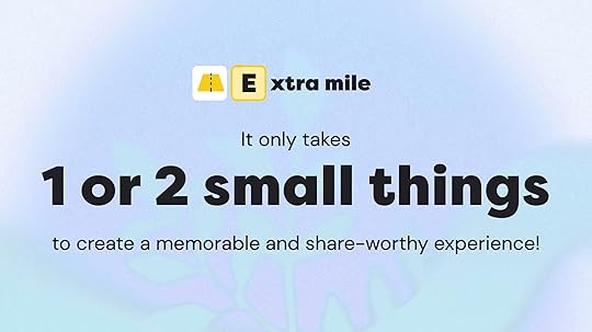 Differentiate by going the extra mile