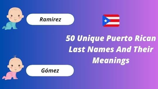 Puerto Rican last names and meanings