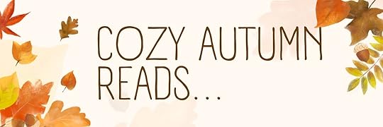 Cozy Autumn Reads - Ends 10/21 - YA,Romance,Mystery,