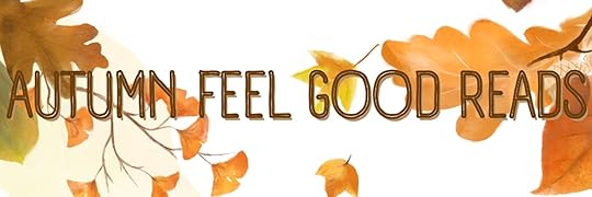 Autumnal Feel Good Reads - Ends 10/27 - YA,Romance,Mystery,