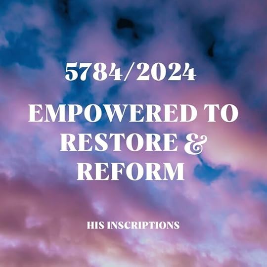 5784 /2024 Empowerment: Prophetic Word